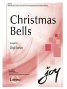 Christmas Bells by - Larson Lloyd - for SATB and Piano
