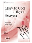 Glory to God in the Highest Heaven by Choplin Pepper for SATB and Piano