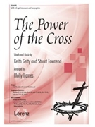 Power of the Cross by Getty and Townend - Ijames Molly - for SATB and Piano