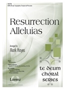 Resurrection Alleluias by - Hayes Mark - for SATB and Piano