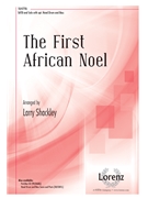 First African Noel by - Shackley Larry - for SATB and Piano