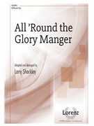 All Round the Glory Manger by Spiritual - Shackley Larry - for SATB and Piano