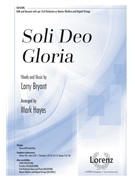 Soli Deo Gloria by Bryant Larry - Hayes Mark - for SAB and Piano