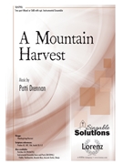 Mountain Harvest by Kingsfold - Drennan Patti - John S.B. Monsell for 2-Part or SAB