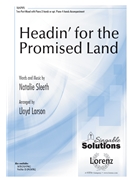 Headin' for the Promised Land by Sleeth Natalie - Larson Lloyd - for 2-Part Mixed