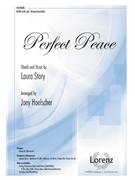 Perfect Peace by Story Laura - Hoelscher Joey - for SATB and Piano