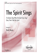 Spirit Sings by - Hayes Mark - for SATB and 4 Hand Piano