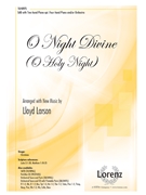 O Night Divine by Larson Lloyd for SAB and Piano
