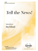 Tell the News by McDonald Mary for SATB and Piano