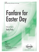 Fanfare for Easter Day by Mouret Jean-Joseph - Parks Marty - Marty Parks for SATB and Piano