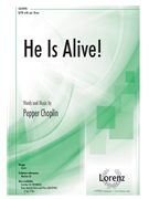 He Is Alive by Choplin Pepper for SATB and Piano