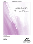 Come Down O Love Divine by Hill Mark for SATB and Piano
