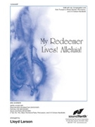 My Redeemer Lives Alleluia by - Larson Lloyd - for SAB and Piano