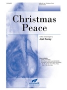 Christmas Peace by Raney Joel for SAB and Piano