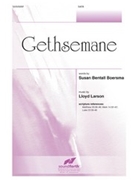 Gethsemane by Larson Lloyd - Larson Lloyd - for SATB and Piano