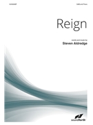 Reign by Aldredge Steven for SAB and Piano