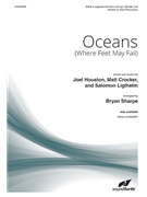 Oceans Where Feet May Fail by Crocker Houston and Lighthelm - Sharpe Bryan - for SATB divisi a cappella