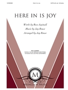 Here In is Joy by Rouse Jay - Rouse Jay - Rose Aspinall for SATB and Piano