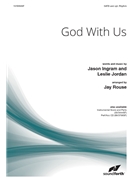 God With Us by Ingram and Jordan - Rouse Jay - for SATB and Piano