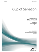 Cup of Salvation by Barnard Shane - Hogan Ed - for SATB and Piano