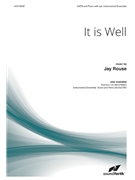 It is Well by Rouse Jay for SATB and Piano