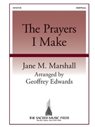 Prayers I Make by Marshall Jane - Edwards Geoffrey - Michaelangelo Buonar for SAB and Piano