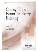 Come Thou Fount of Every Blessing by Hoekstra Lisa Robert Robinson for SATB and Piano