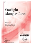 Starlight Manger Carol by Schram Ruth Elaine - Schram Ruth Elaine - for SAB and Piano
