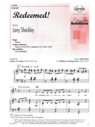 Redeemed by Kirkpatrick - Shackley Larry - Crosby Fanny J for SAT(B) and Piano