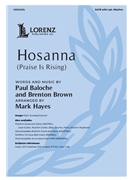 Hosanna - Praise Is Rising by Baloche and Brown - Hayes Mark - for SATB