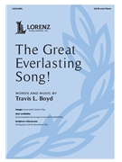 Great Everlasting Song by Boyd Travis for SATB and Piano