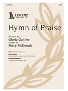 Hymn of Praise by McDonald Mary Gaither Gloria for SATB and Piano