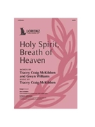 Holy Spirit Breath of Heaven