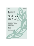 God Leads Us Along