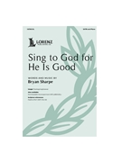 Sing to God for He Is Good
