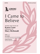 I Came to Believe