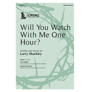 Will You Watch With Me One Hour?