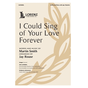 I Could Sing of Your Love Forever