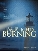 Let the Lower Lights Be Burning by - Rebecca Bonam - for Pno