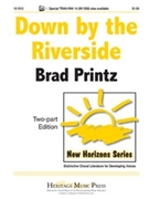 Down By The Riverside by - Printz Brad - for 2-Part