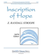 Inscription Of Hope by Stroope Z Randall - Stroope Z Randall - for SATB