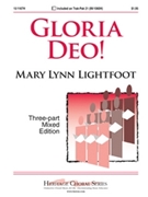 Gloria Deo by Lightfoot Mary Lynn for 3-Part Mixed