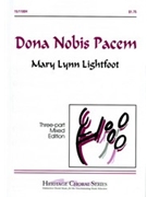 Dona Nobis Pacem by Lightfoot Mary Lynn for 3-Part Mixed