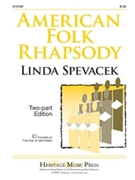 American Folk Rhapsody by Spevacek Linda for 2-Part