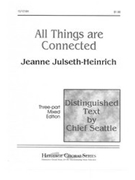 All Things Are Connected by Julseth-Heinrich Jeanne for 3-Part Mixed