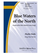 Blue Waters Of The North by Native American Melo - Wolfe Phyllis - for 2-Part