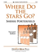 Where Do The Stars Go by Porterfield Sherri for 2-Part