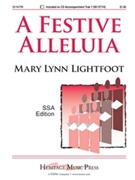 Festive Alleluia by Lightfoot Mary Lynn for SSA