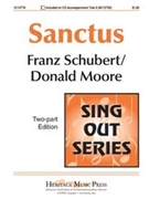 Sanctus by Schubert Franz - Moore Donald - for 2-Part