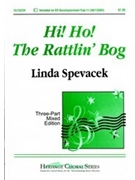 Hi Ho The Rattlin' Bog by Spevacek Linda - Spevacek Linda - for 3-Part Mixed
